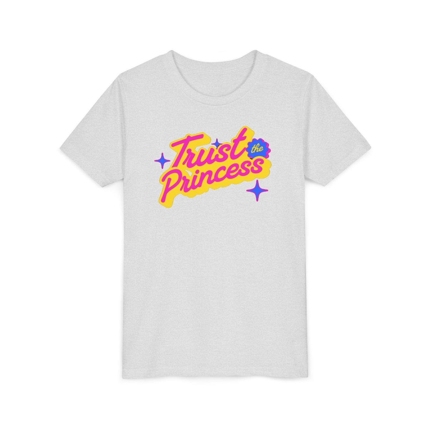 Trust the Princess Short Sleeve Tee (23 colors 4 Sizes)