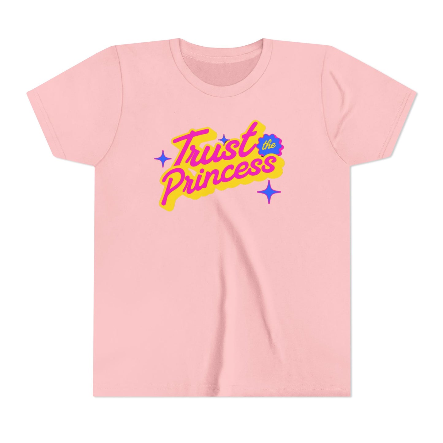 Trust the Princess Short Sleeve Tee (23 colors 4 Sizes)