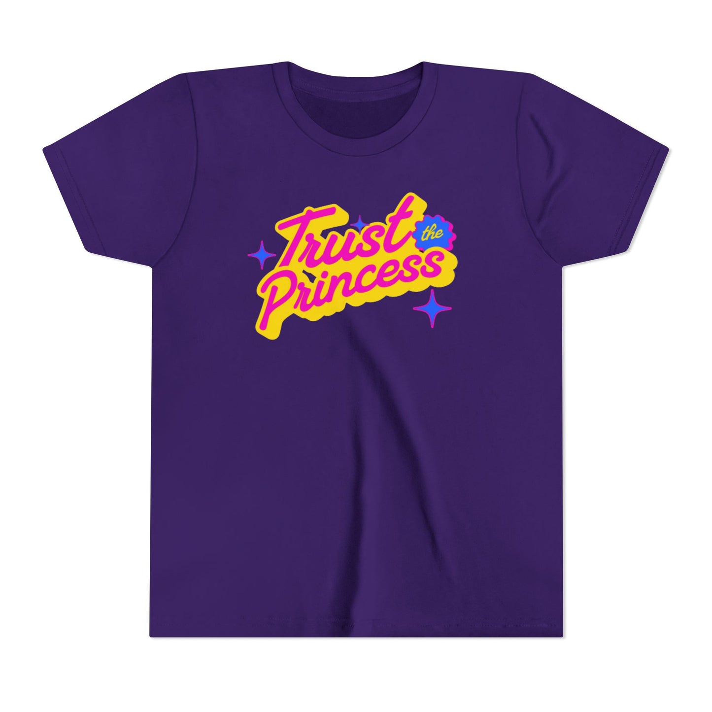 Trust the Princess Short Sleeve Tee (23 colors 4 Sizes)