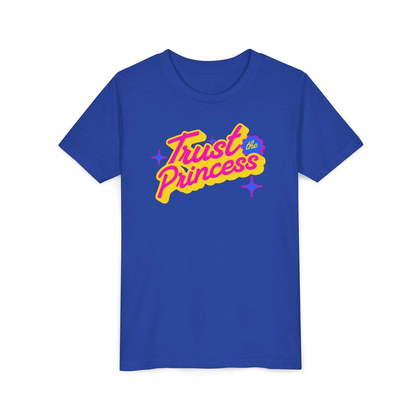 Trust the Princess Short Sleeve Tee (23 colors 4 Sizes)
