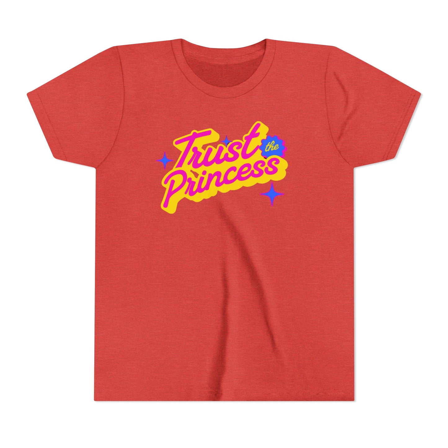 Trust the Princess Short Sleeve Tee (23 colors 4 Sizes)