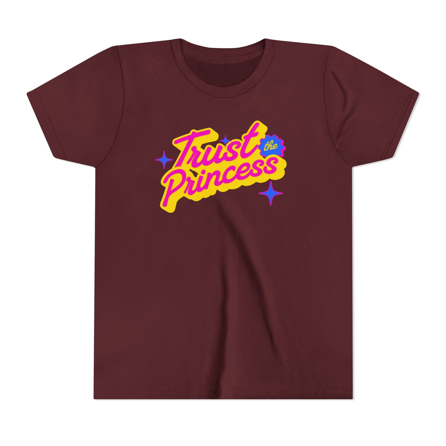 Trust the Princess Short Sleeve Tee (23 colors 4 Sizes)
