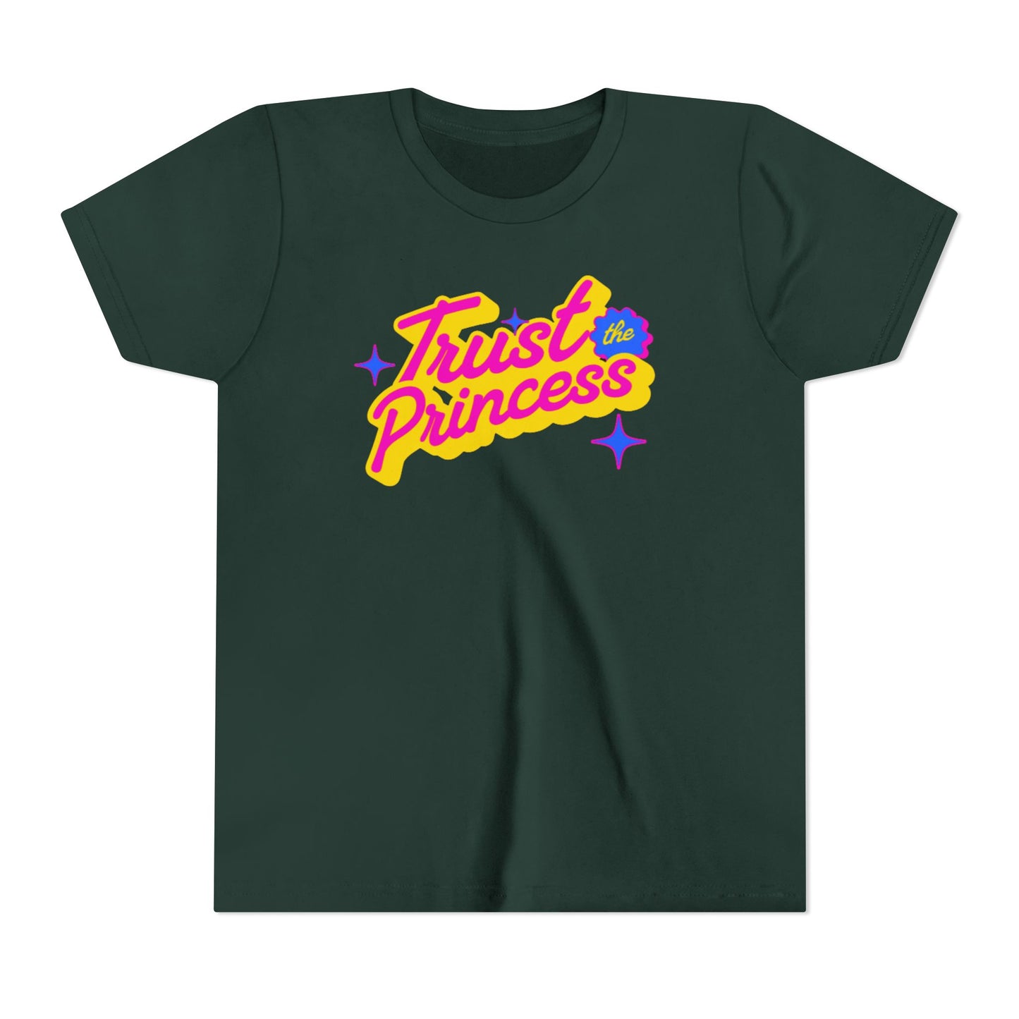 Trust the Princess Short Sleeve Tee (23 colors 4 Sizes)