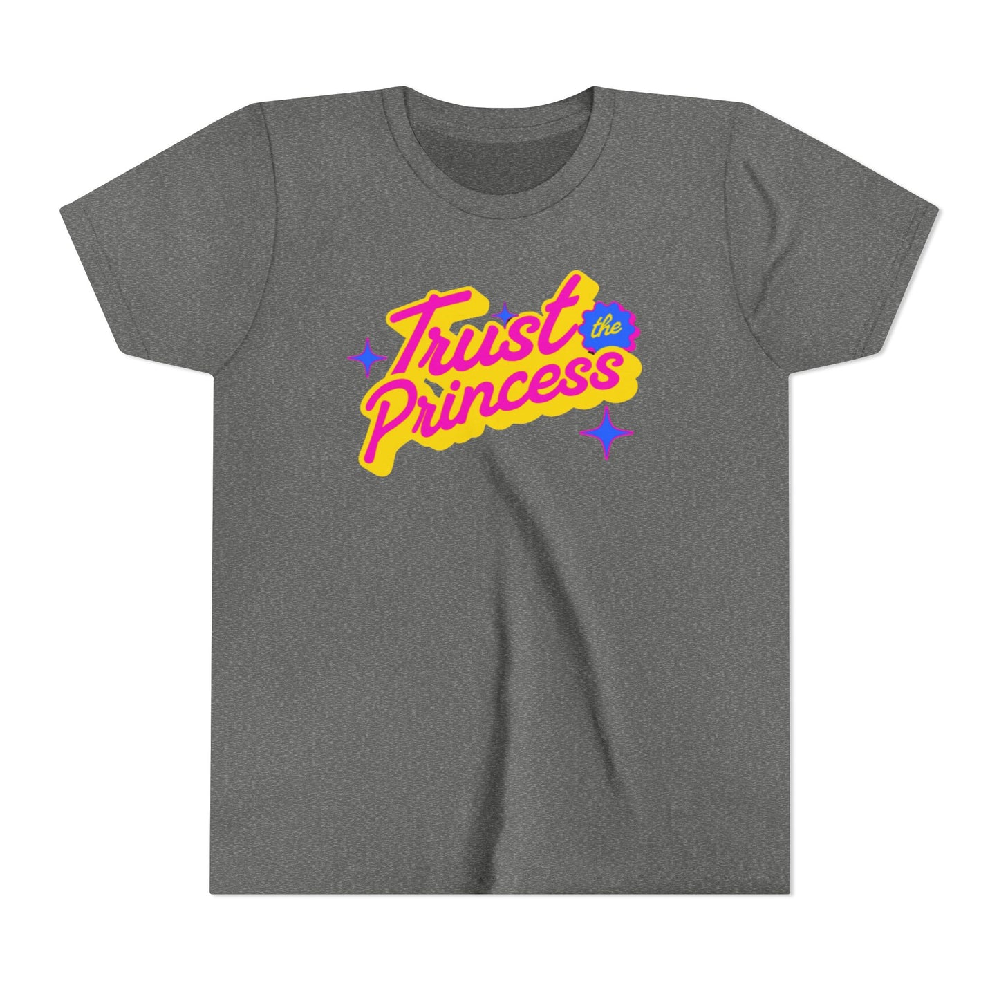 Trust the Princess Short Sleeve Tee (23 colors 4 Sizes)