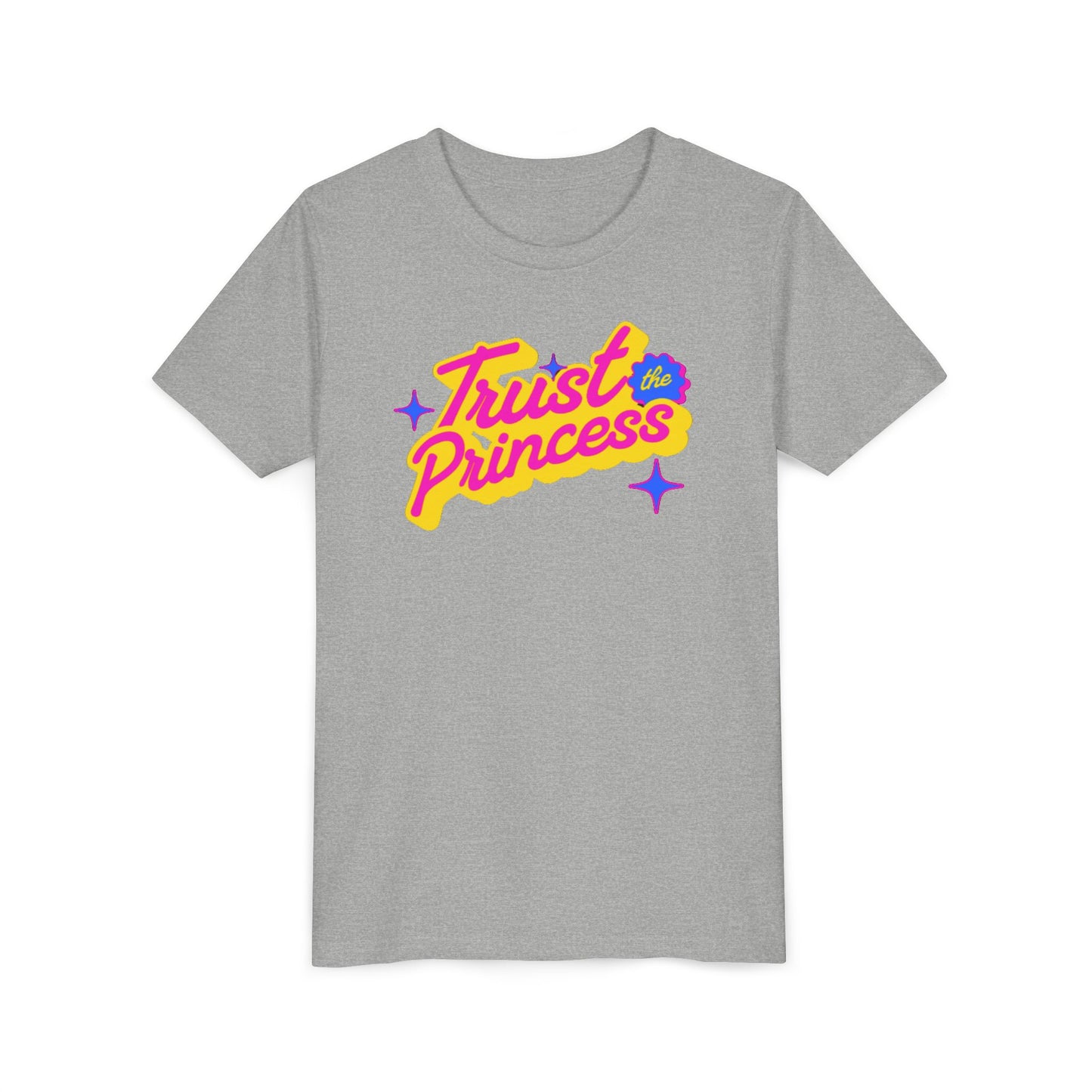 Trust the Princess Short Sleeve Tee (23 colors 4 Sizes)